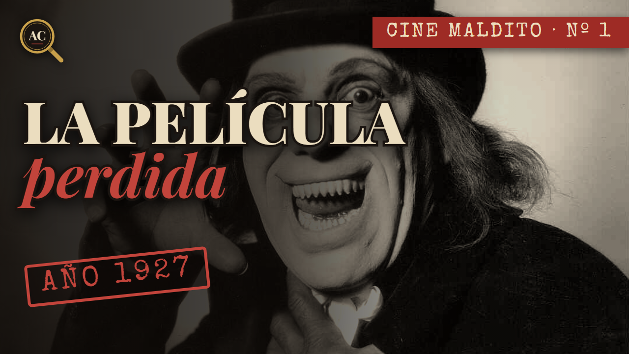 La película PERDIDA más buscada del cine: London After Midnight (1927)